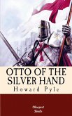 Otto of the Silver Hand Otto of the Silver Hand