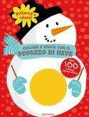 Colora e gioca con il pupazzo di neve. Colorstickers Colora e gioca con il pupazzo di neve. Colorstickers