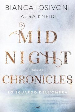 Cover Lo sguardo dell'ombra. Midnight chronicles