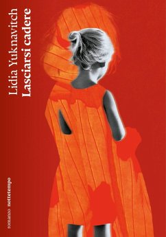Lasciarsi cadere - Yuknavitch, Lidia