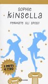Fermate gli sposi! Fermate gli sposi!