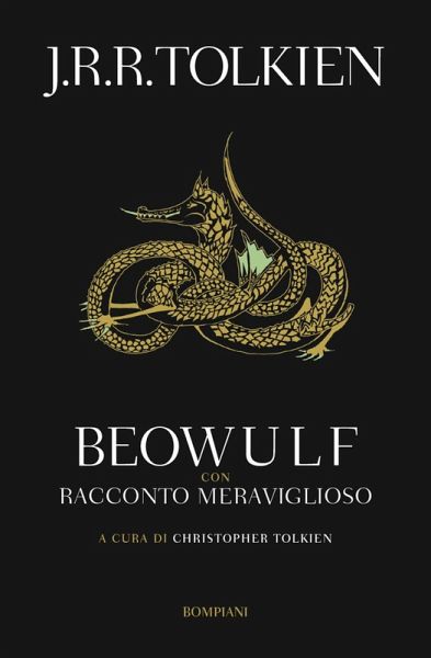 Beowulf. Con 'Racconto meraviglioso' Beowulf. Con 'Racconto meraviglioso'