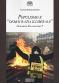 Populismo e 'democrazia illiberale'. Goodbye globalism 2