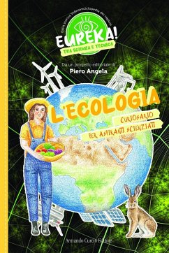 L' ecologia. Eureka! - Angela, Piero