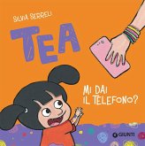 Mi dai il telefono? Tea Mi dai il telefono? Tea