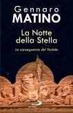 La notte della stella. Le conseguenze del Natale