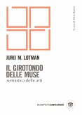 Il girotondo delle muse. Semiotica delle arti Il girotondo delle muse. Semiotica delle arti