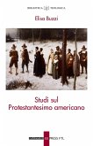 Studi sul protestantesimo americano Studi sul protestantesimo americano