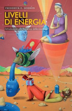 Cover Livelli di energia. Introduzione alle frequenze della coscienza