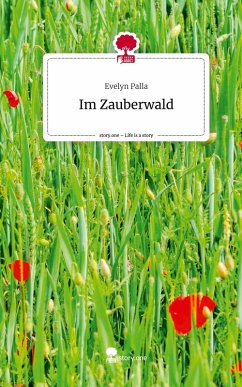 Im Zauberwald. Life is a Story - story.one - Palla, Evelyn