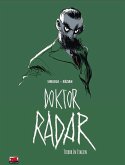 Doktor Radar Bd. 2 Doktor Radar Bd. 2