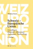 Schweiz - Europäische Union
