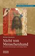 Nicht von Menschenhand - Bild 1