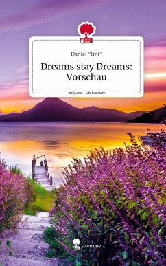 Cover Dreams stay Dreams: Vorschau. Life is a Story - story.one