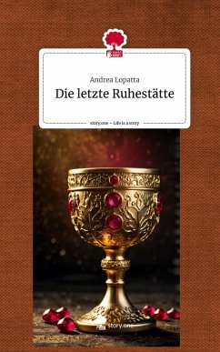 Cover Die letzte Ruhestätte. Life is a Story - story.one
