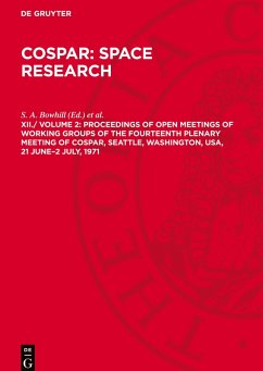 COSPAR: Space Research, XII./ Volume 2, Proceedings of Open Meetings of Working Groups of the Fourteenth Plenary Meeting of COSPAR, Seattle, Washington, USA, 21 June-2 July, 1971