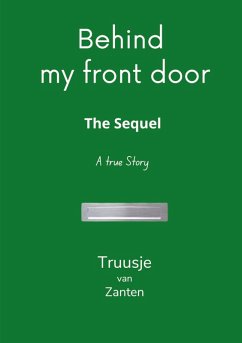 Behind my front door - van Zanten , Truusje