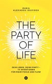 The Party of Life The Party of Life
