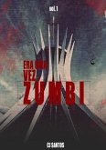 Era Uma Vez. Zumbi (eBook, ePUB) Era Uma Vez. Zumbi (eBook, ePUB)