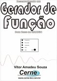 Desenvolvendo Um Gerador De Função (eBook, PDF) Desenvolvendo Um Gerador De Função (eBook, PDF)