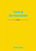 Teoria Do Não-conhecimento (eBook, PDF)