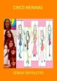 Cinco Meninas (eBook, ePUB)