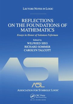 Cover Reflections on the Foundations of Mathematics: Essays in Honor of Solomon Feferman (eBook, ePUB)