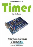 Entendendo O Timer No Arduino (eBook, PDF)