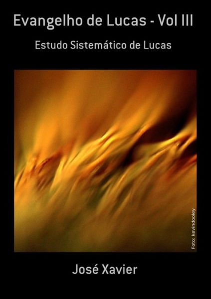 Evangelho De Lucas - Vol Iii (eBook, PDF)