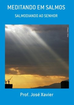 Meditando Em Salmos (eBook, PDF) - Xavier, José