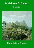 As Maiores Colônias ! (eBook, PDF)