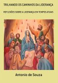 Trilhando Os Caminhos Da Liderança (eBook, PDF)