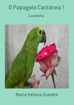 Cover O Papagaio Cactácea ! (eBook, PDF)