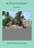 As Ilhas Proibidas ! (eBook, PDF)