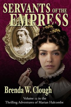 Servants of the Empress (The Thrilling Adventures of the Most Dangerous Woman in Europe, #12) (eBook, ePUB) - Clough, Brenda W.