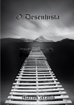 O Desenhista (eBook, ePUB) - Araujo, Marcos