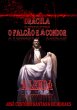 Drácula, O Falcão E A Condor (eBook,... - Bild 1