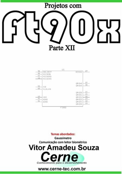 Projetos Com Ft90x Parte Xii (eBook, PDF) Projetos Com Ft90x Parte Xii (eBook, PDF)