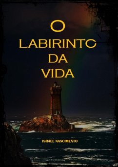 O Labirinto Da Vida (eBook, PDF) - Nascimento, Israel