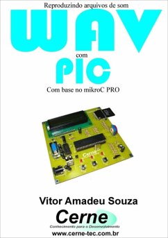 Reproduzindo Arquivos De Som Wav Com Pic (eBook, PDF) - Souza, Vitor Amadeu