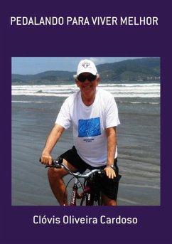 Pedalando Para Viver Melhor (eBook, PDF) Cover Pedalando Para Viver Melhor (eBook, PDF)