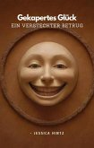Gekapertes Glück - Ein versteckter Betrug (eBook, ePUB) Gekapertes Glück - Ein versteckter Betrug (eBook, ePUB)