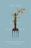 The Quiet Ambition (eBook, ePUB) The Quiet Ambition (eBook, ePUB)