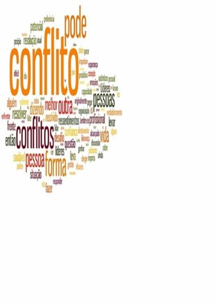 A Vida Por Detrás Dos Conflitos (eBook, ePUB) A Vida Por Detrás Dos Conflitos (eBook, ePUB)