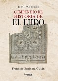 Compendio de historia de El Ejido (eBook, ePUB) Compendio de historia de El Ejido (eBook, ePUB)