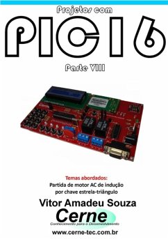 Projetos Com Pic16 Parte Viii (eBook, PDF) - Souza, Vitor Amadeu