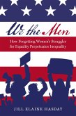 We the Men (eBook, ePUB) We the Men (eBook, ePUB)