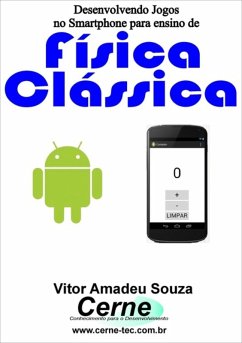 Cover Desenvolvendo Jogos No Smartphone Para Ensino De Física Clássica (eBook, PDF)