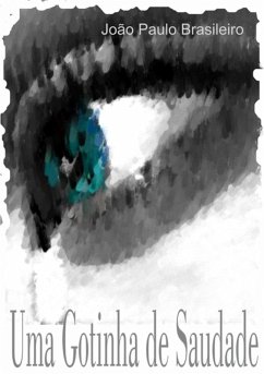 Cover Uma Gotinha De Saudade (eBook, PDF)