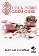 Só Fica Pobre Quem Quer (eBook, PDF) - Bild 1